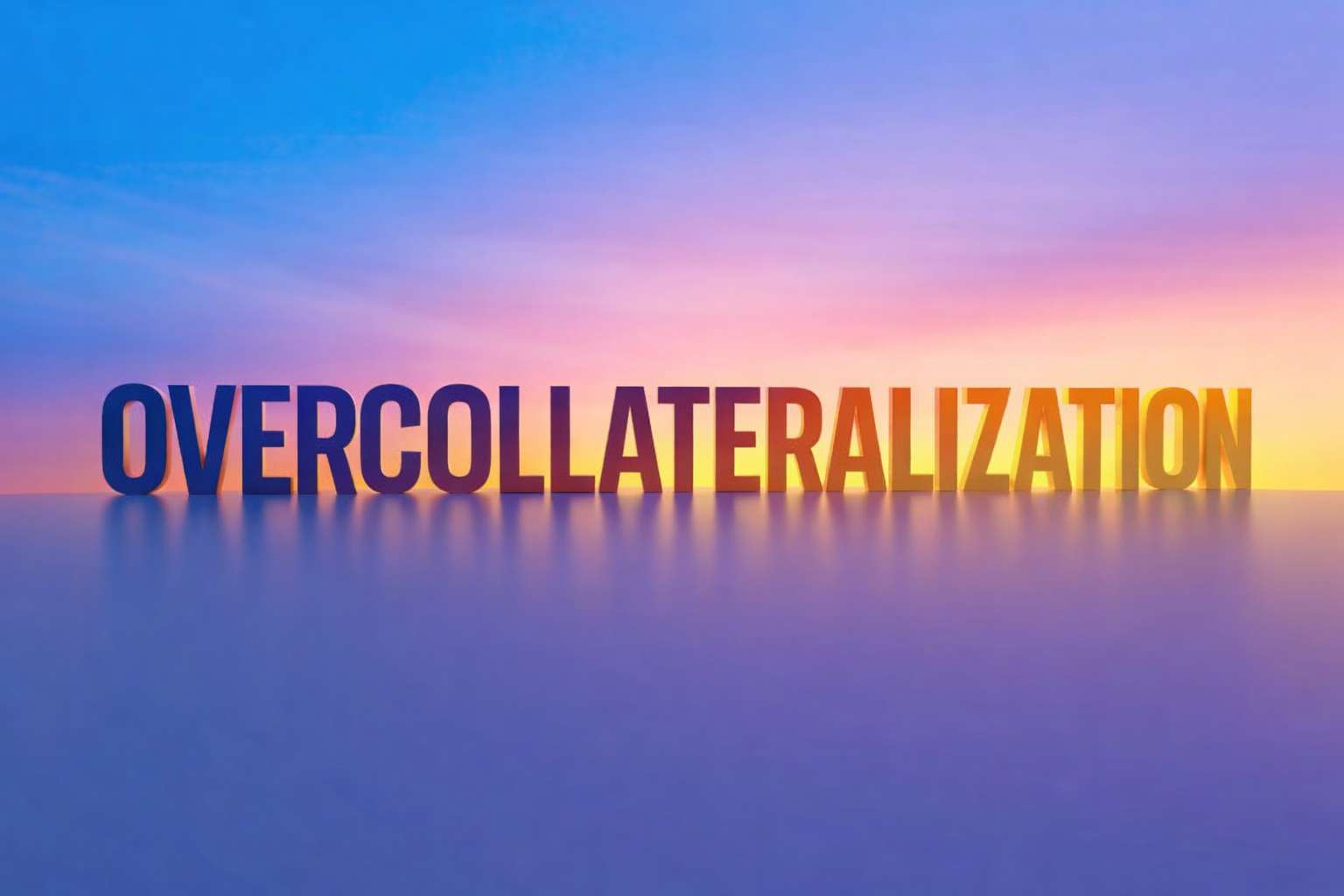 Overcollateralization real estate