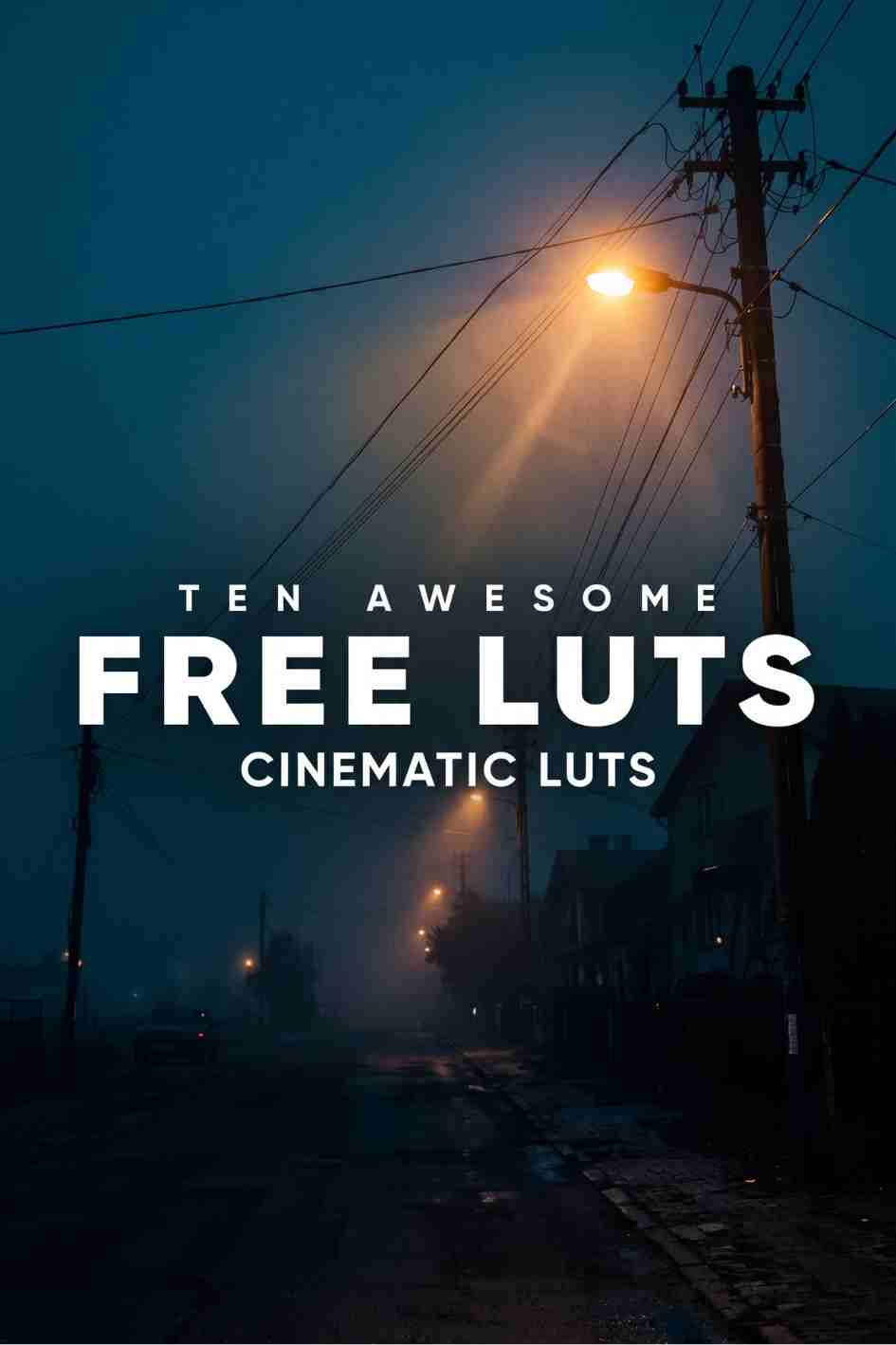 10 Free Cinematic Luts Pack