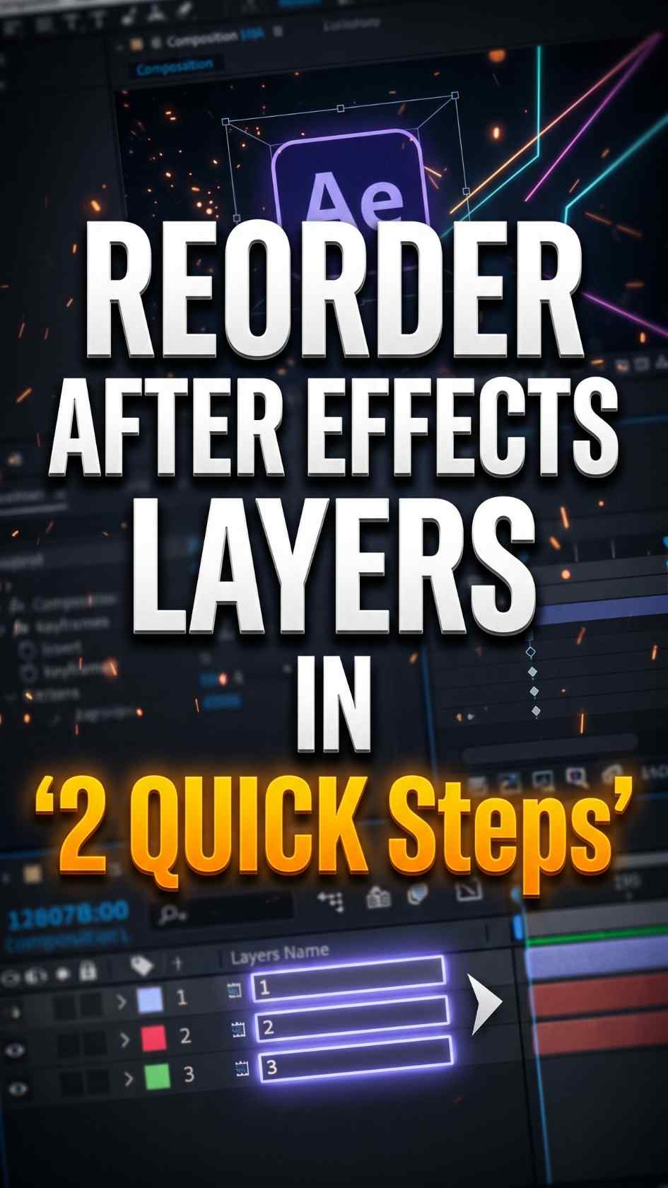 How To Reorder After Effects Layers In 2 QUICK Steps