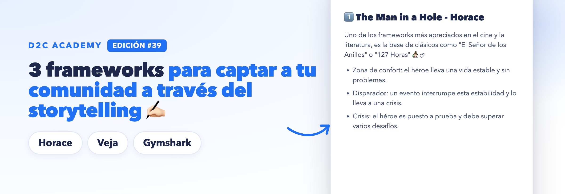 Newsletter #39 - 3 frameworks para captar a tu comunidad a través del storytelling ✍🏻