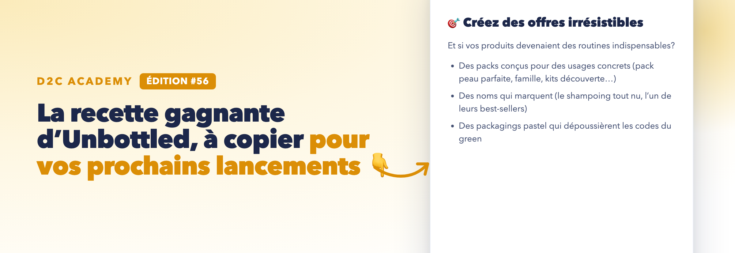 Newsletter #56 - La recette gagnante d’Unbottled, à copier pour vos prochains lancements 👇