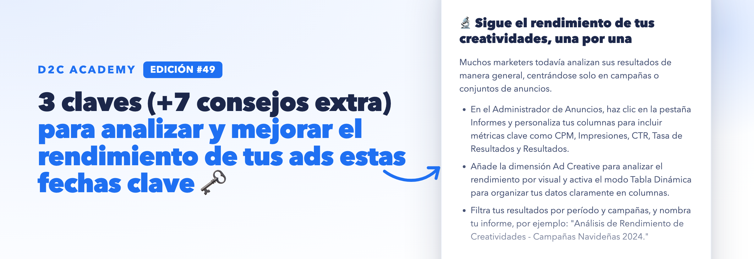 Newsletter #49 - 3 claves (+7 consejos extra) para analizar y mejorar el rendimiento de tus ads estas fechas clave 🗝️