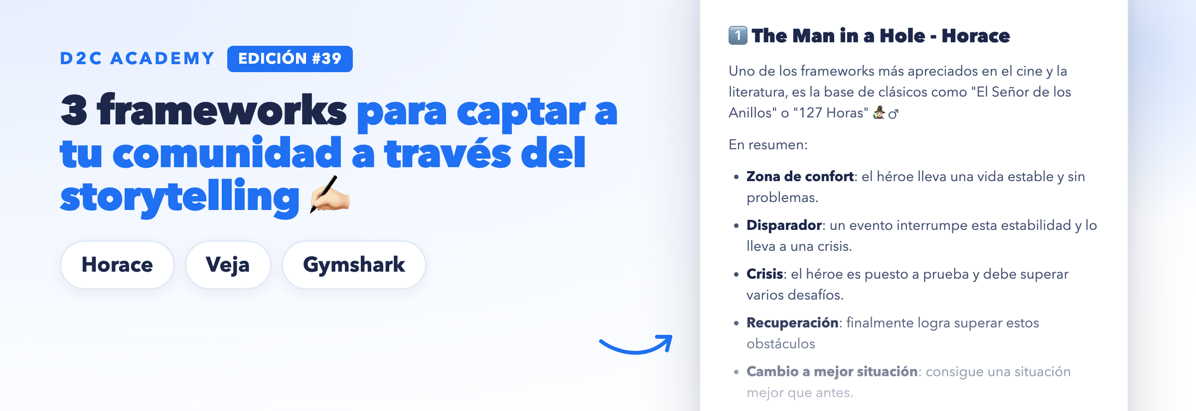 Newsletter #39 - 3 frameworks para captar a tu comunidad a través del storytelling ✍🏻