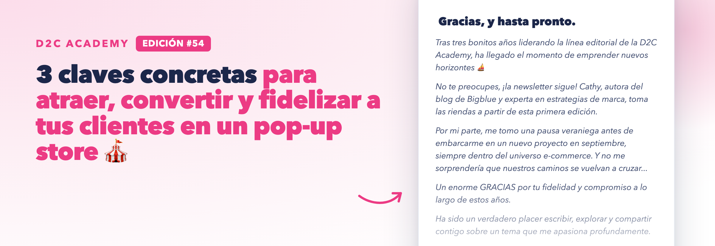 Newsletter #54 - 3 claves concretas para atraer, convertir y fidelizar a tus clientes en un pop-up store 🎪