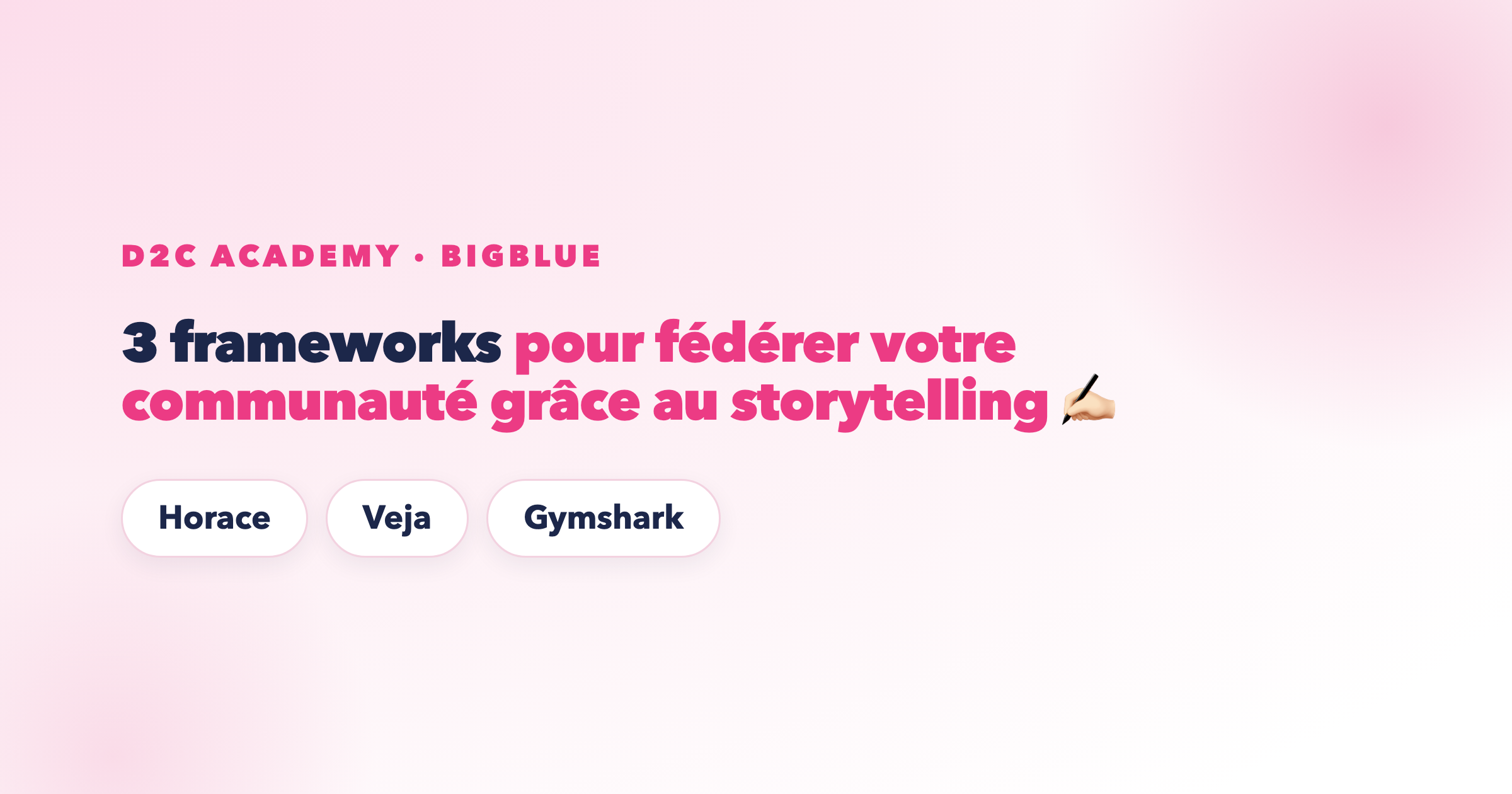 3 frameworks pour fédérer votre communauté grâce au storytelling ✍🏻