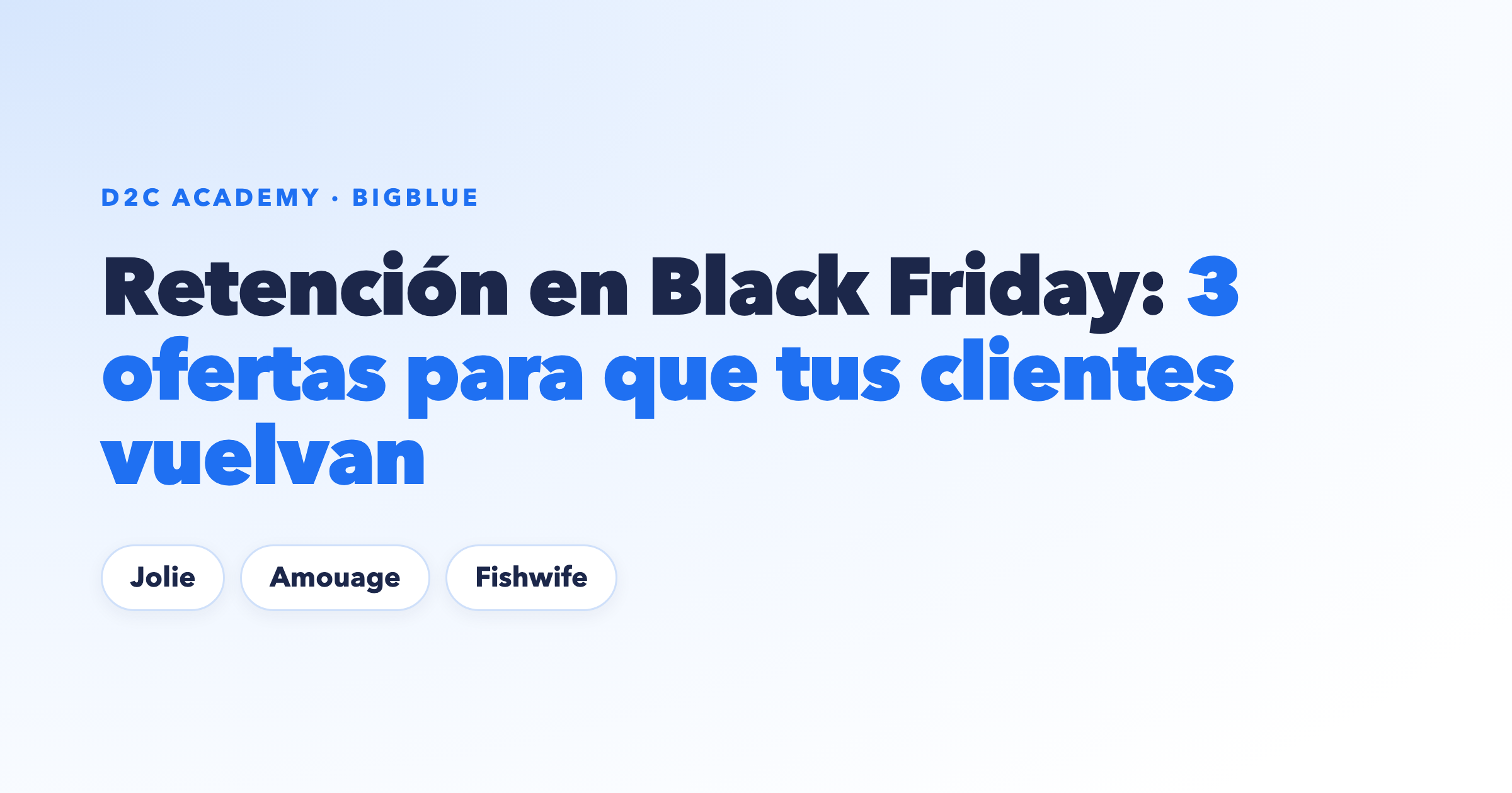 Retención en Black Friday: 3 ofertas para que tus nuevos clientes vuelvan