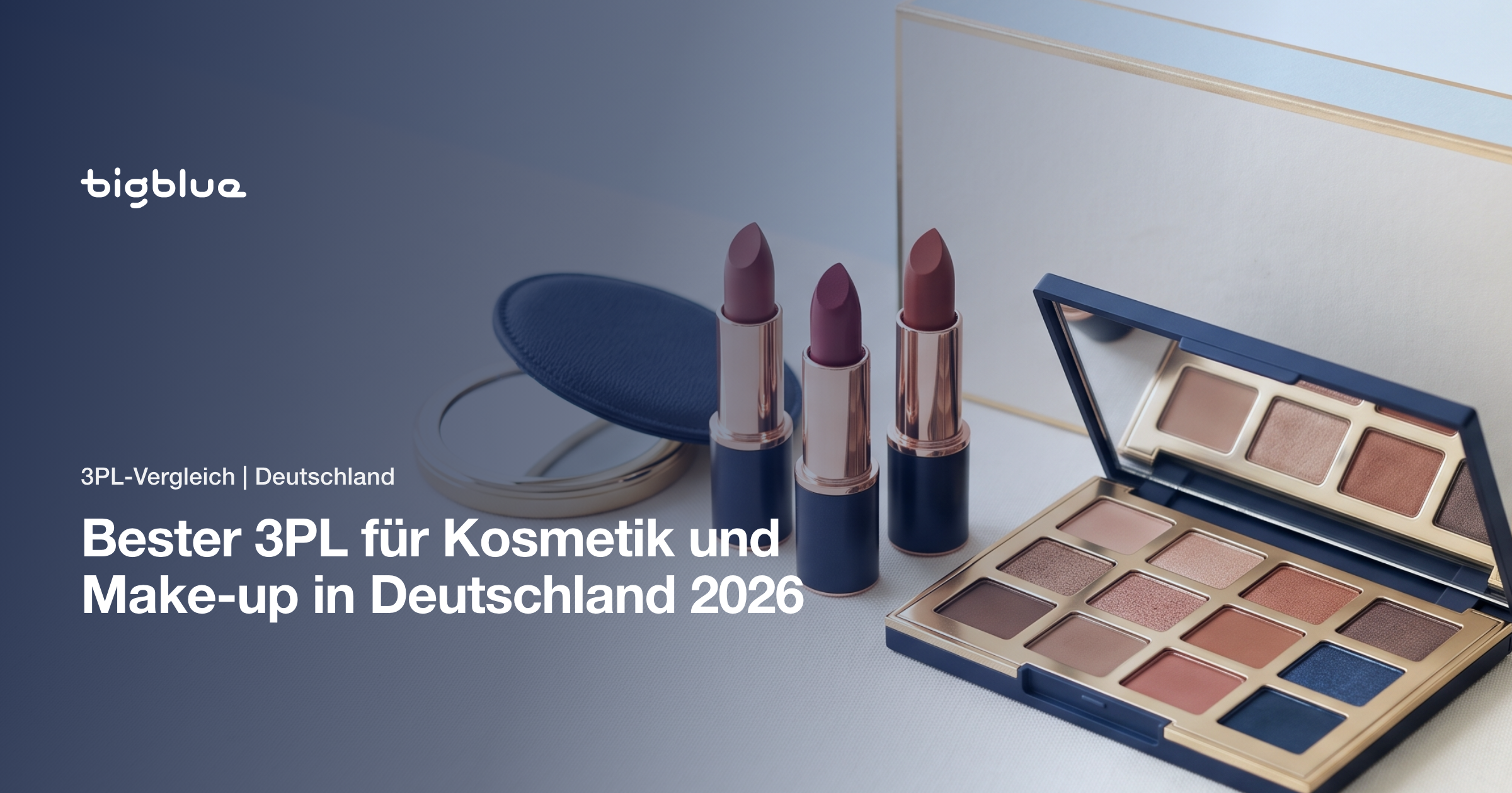 Bester 3PL für Kosmetik und Make-up in Deutschland 2026