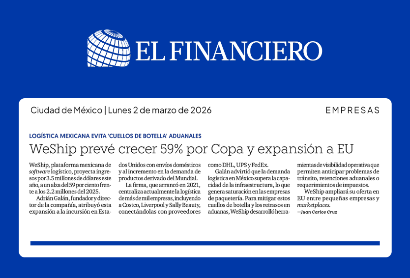 Envíos logística paqueterías El Financiero WeShip