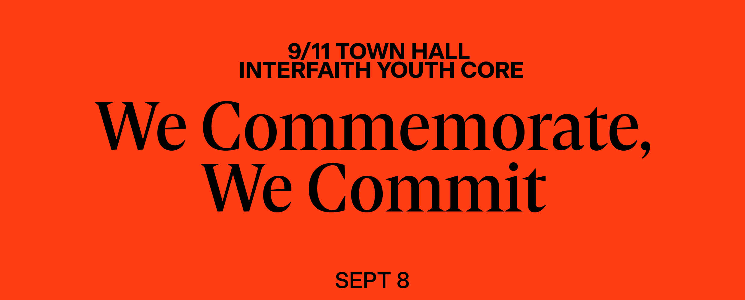 9/11 Town Hall: We Commemorate, We Commit