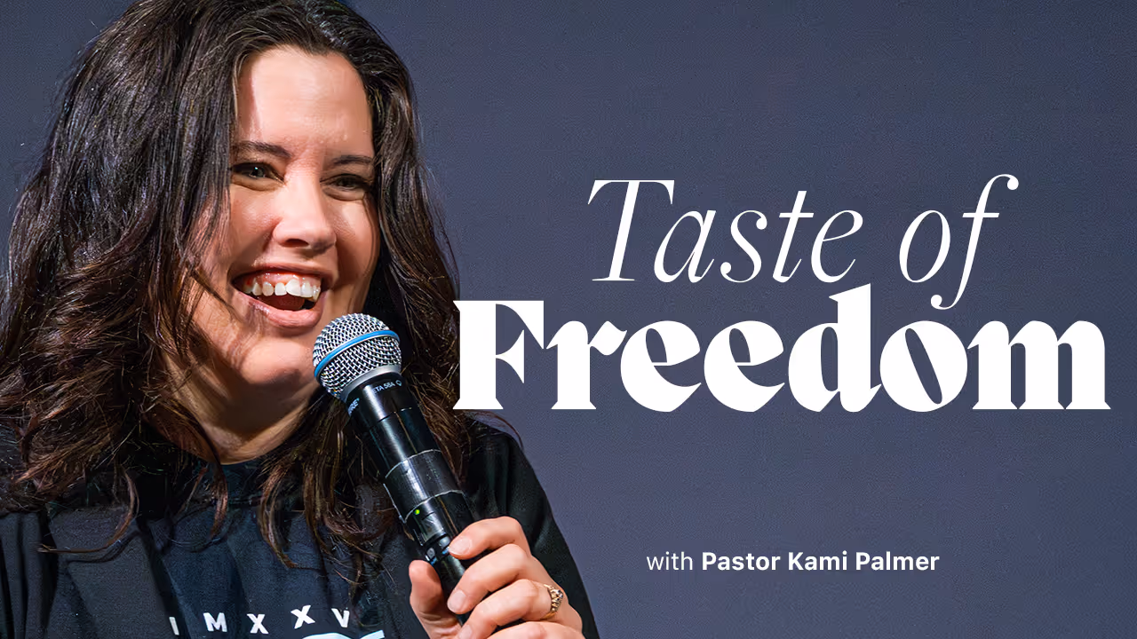 Taste of Freedom