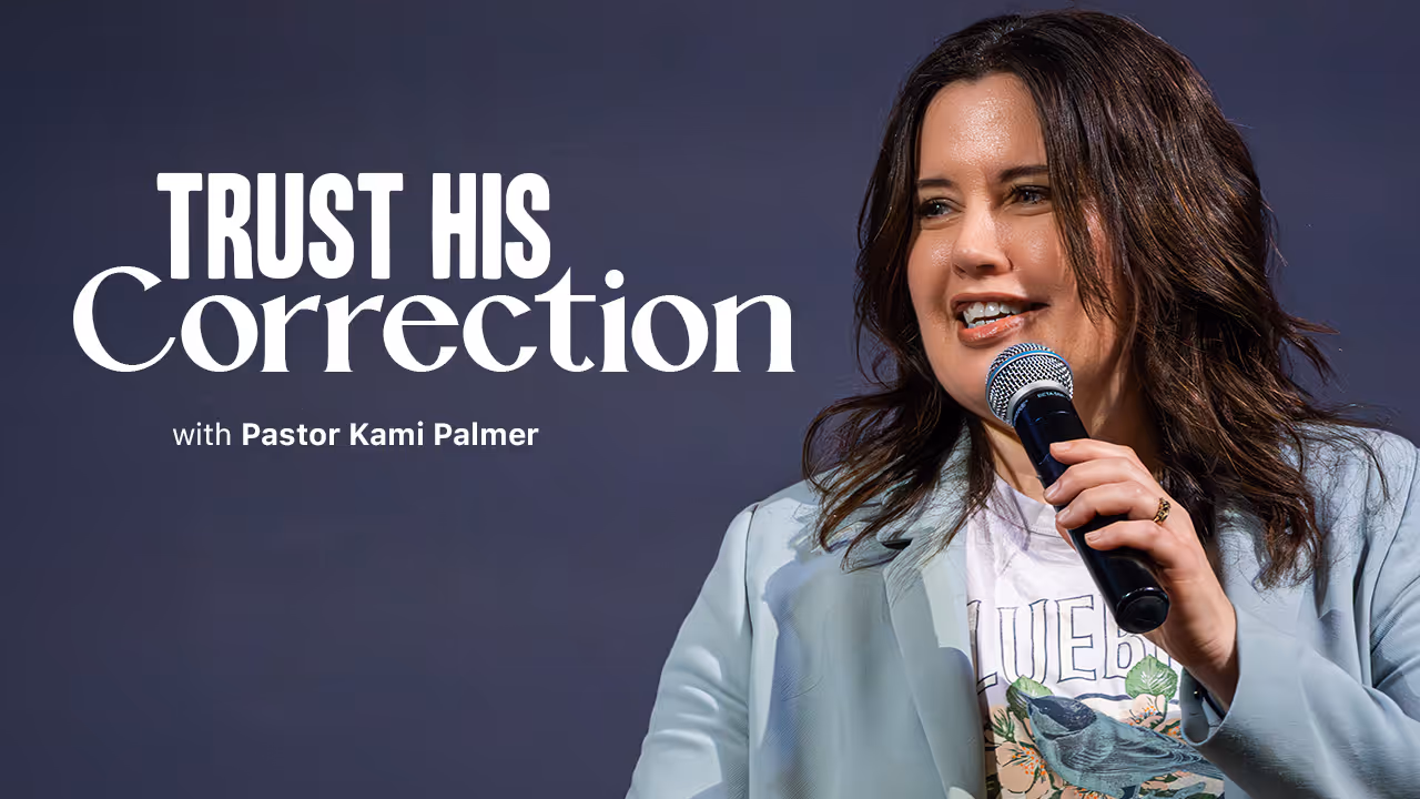 Trusting His Correction