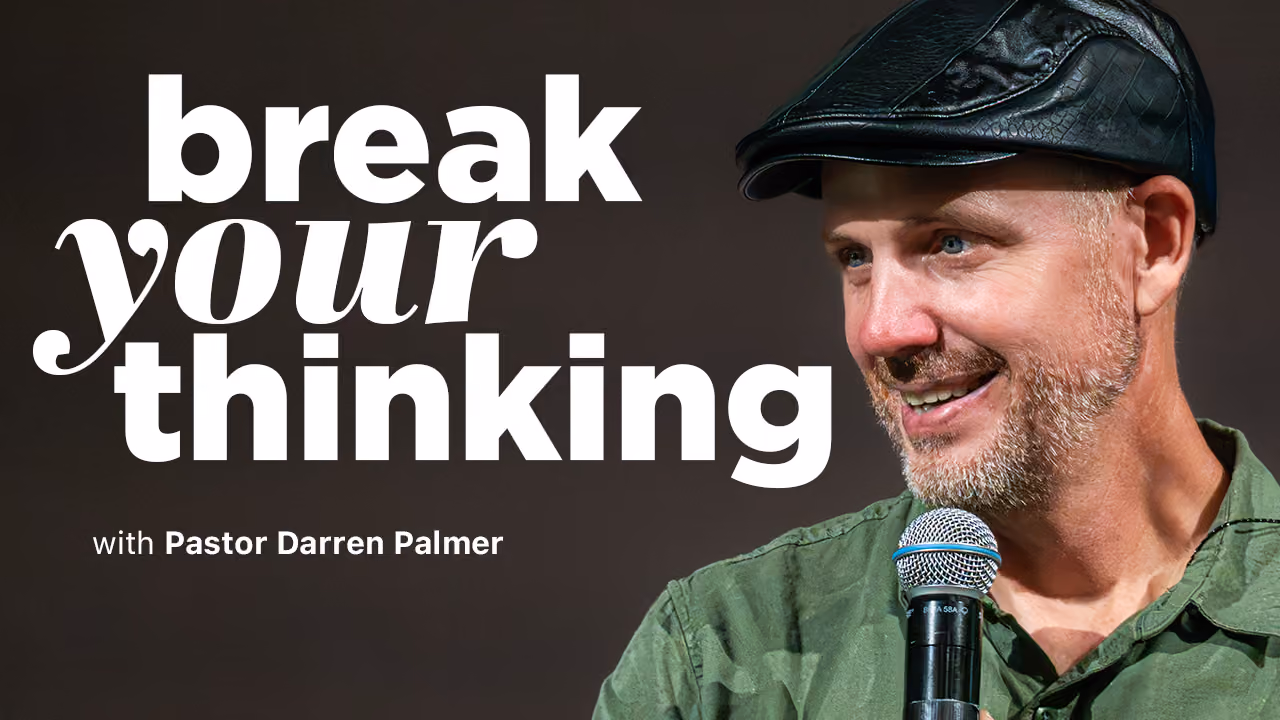 Break Your Thinking