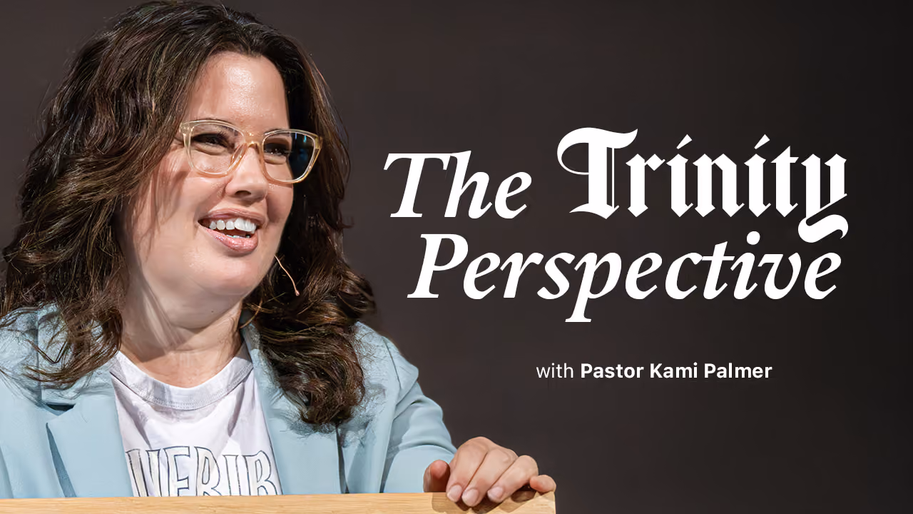 The Trinity Perspective