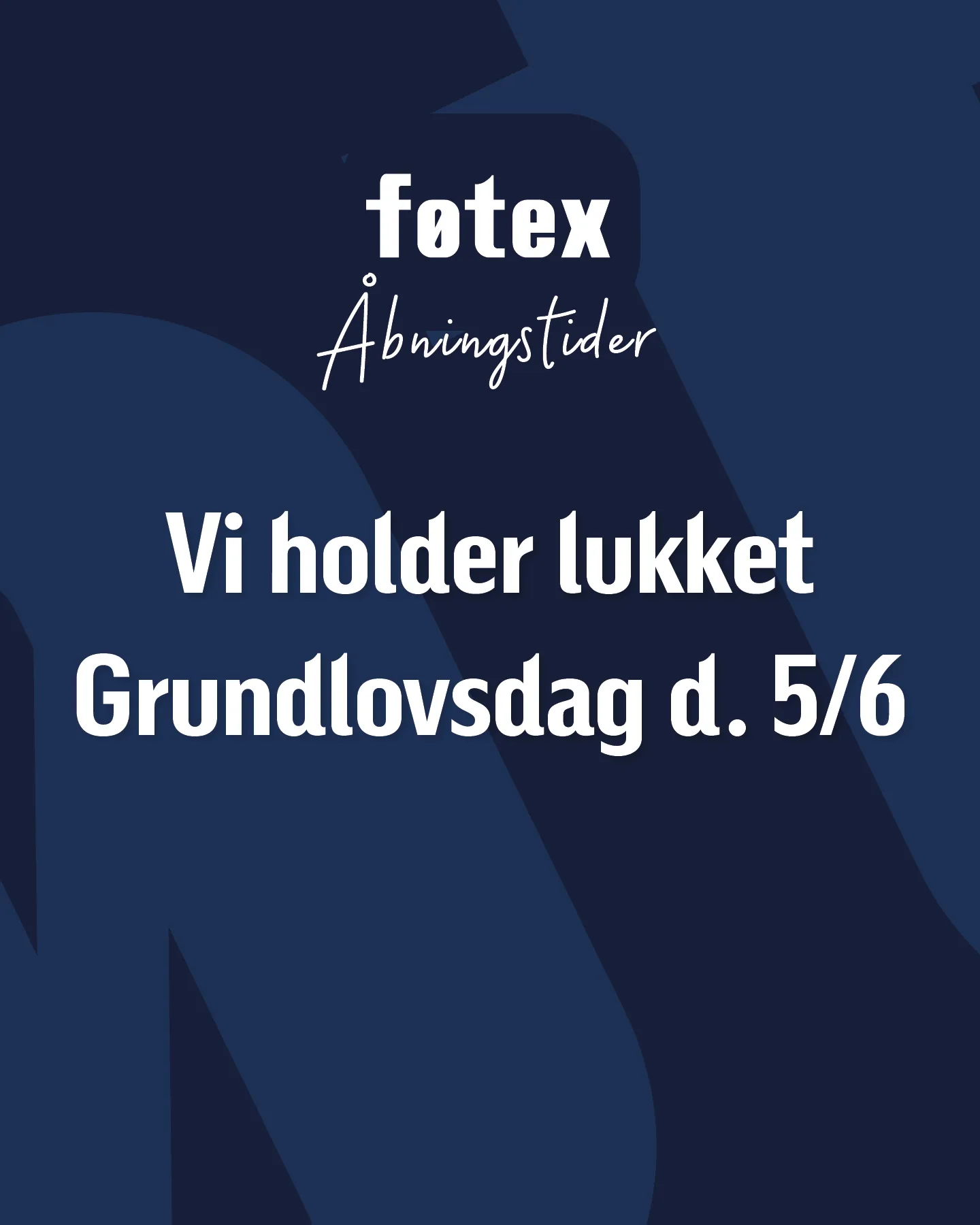føtex - Grundlovsdag
