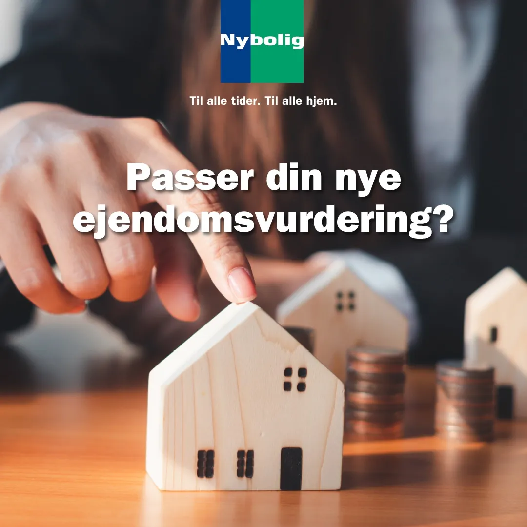 Nybolig - Nye ejendomsvurderinger