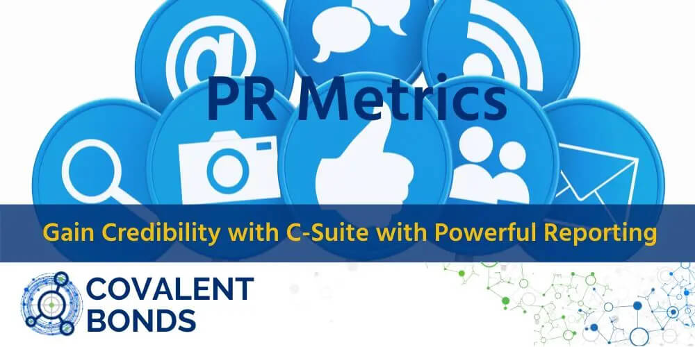 Using PR Metrics & Reporting to Gain Credibility