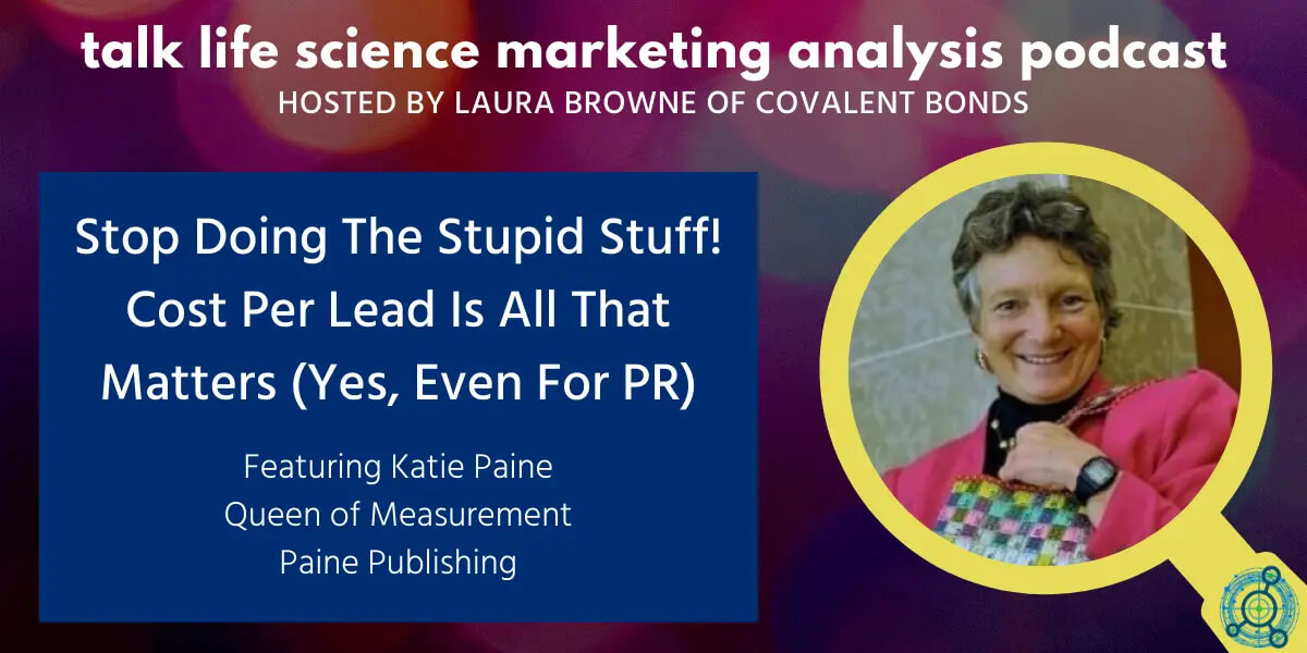Communications Measurement: Stop Doing The Stupid Stuff! Cost Per Lead Is All That Matters
