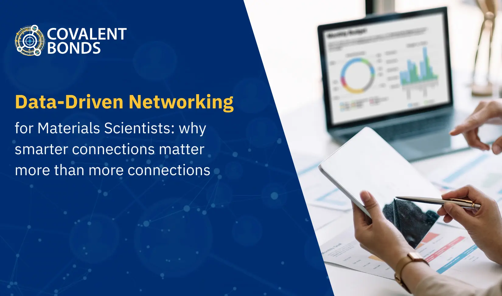 Data-Driven Networking for Materials Scientists: Why Smarter Connections Matter More Than More Connections