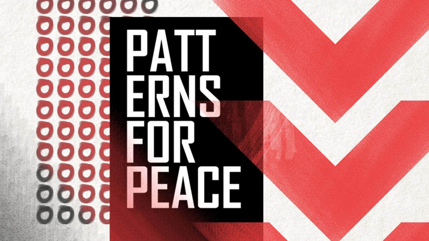 Patterns for Peace