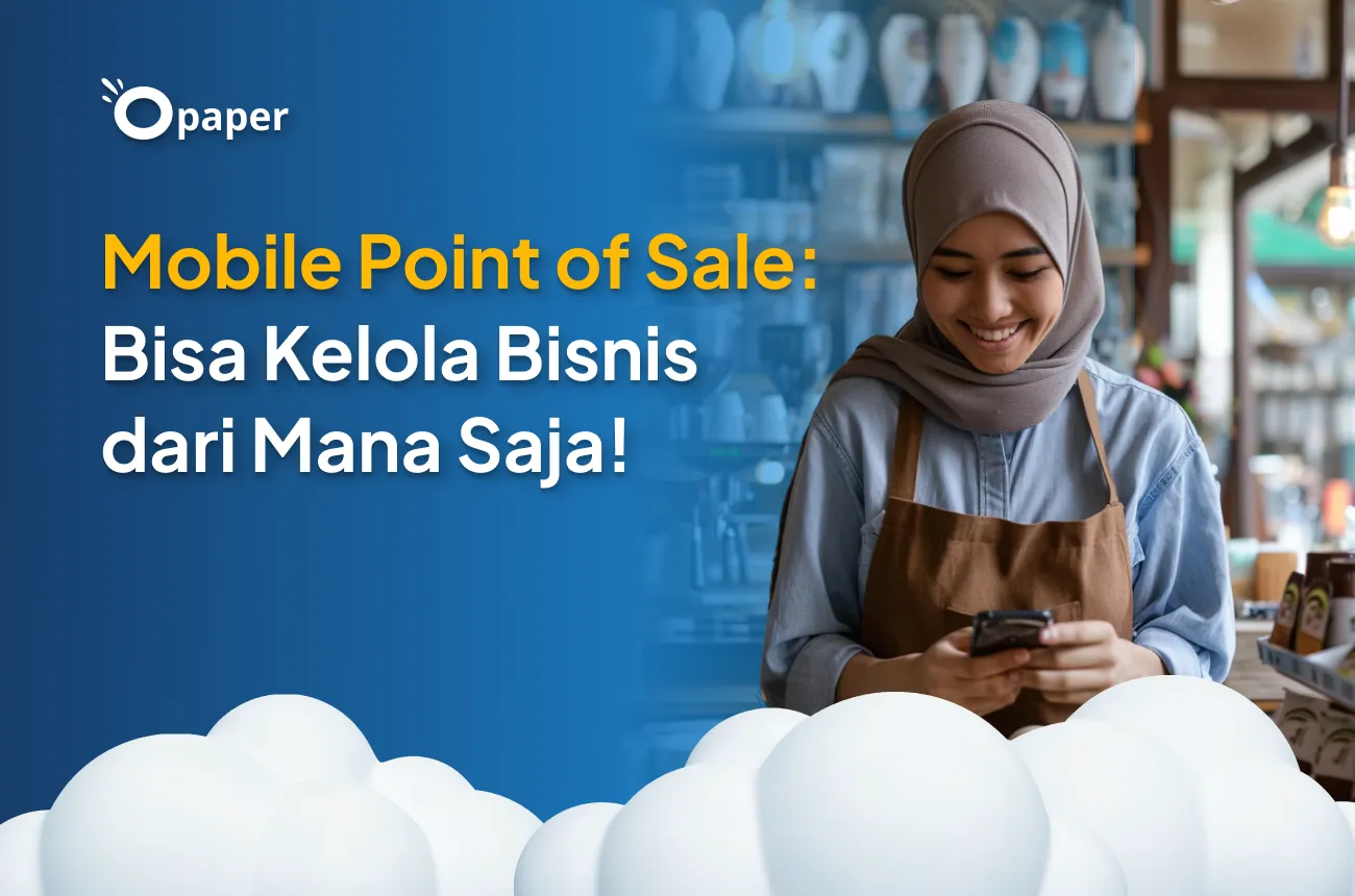 Mobile Point of Sale: Manage Your Business from Anywhere!