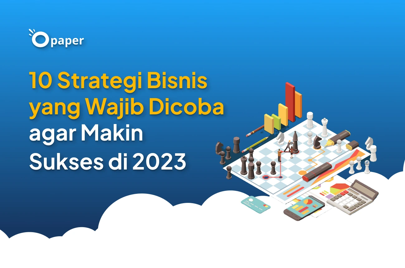 10 Must-Try Business Strategies for Greater Success in 2023
