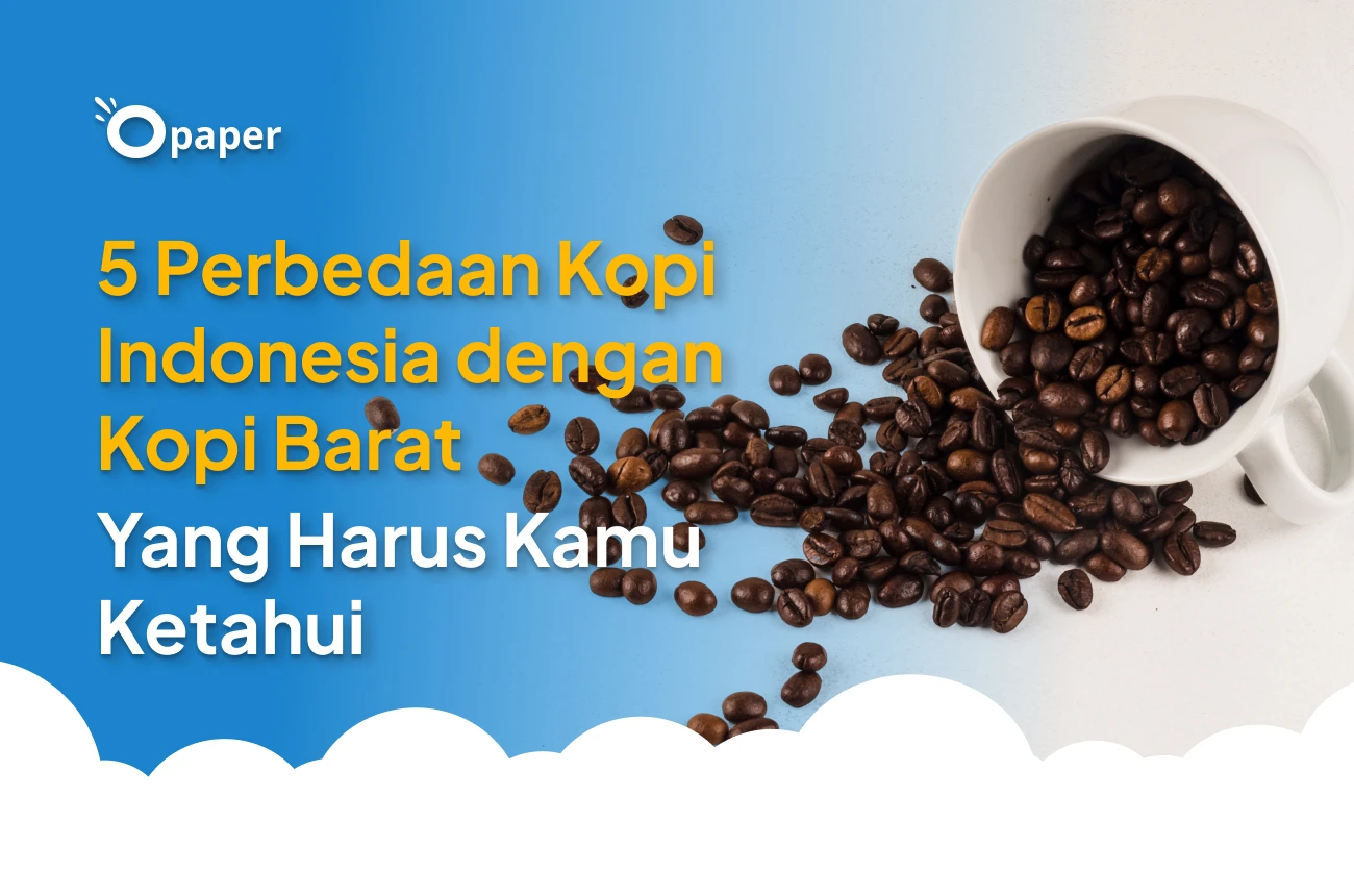 5 Key Differences Between Indonesian Coffee and Western Coffee You Need to Know