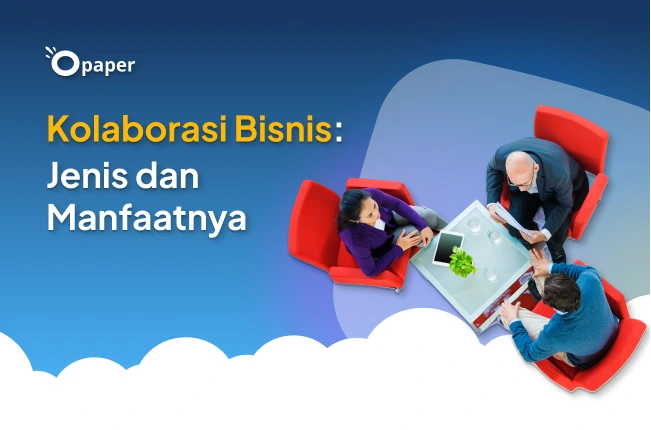 What is Business Collaboration: Types and Benefits