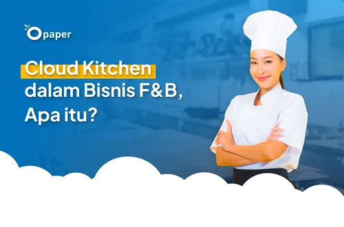 What's a Cloud Kitchen in the Food & Beverage Business?