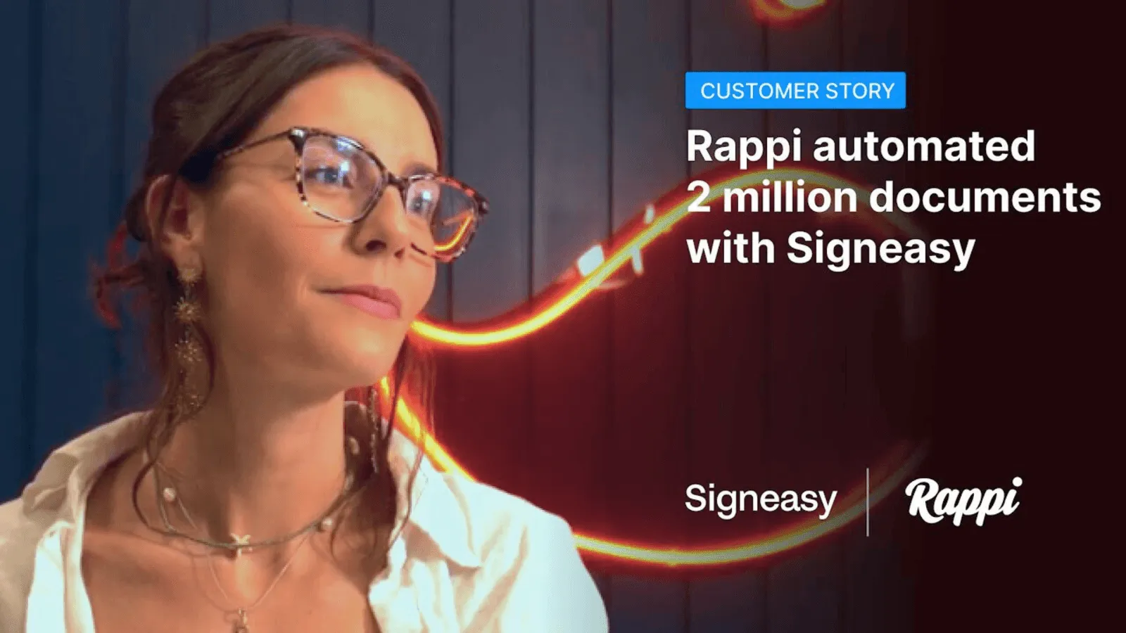 Woman with glasses and gold earrings looking to the side, with text about Rappi automating 2 million documents using Signeasy.