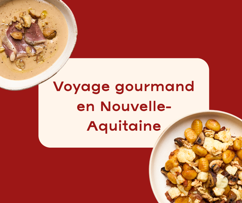 Voyage gourmand en Nouvelle-Aquitaine : 4 recettes, des produits, des savoir-faire