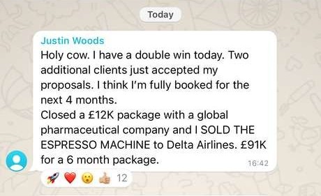 WhatsApp message from Justin Woods: closed a £12k package and sold a £91k 6 month package to Delta Airlines