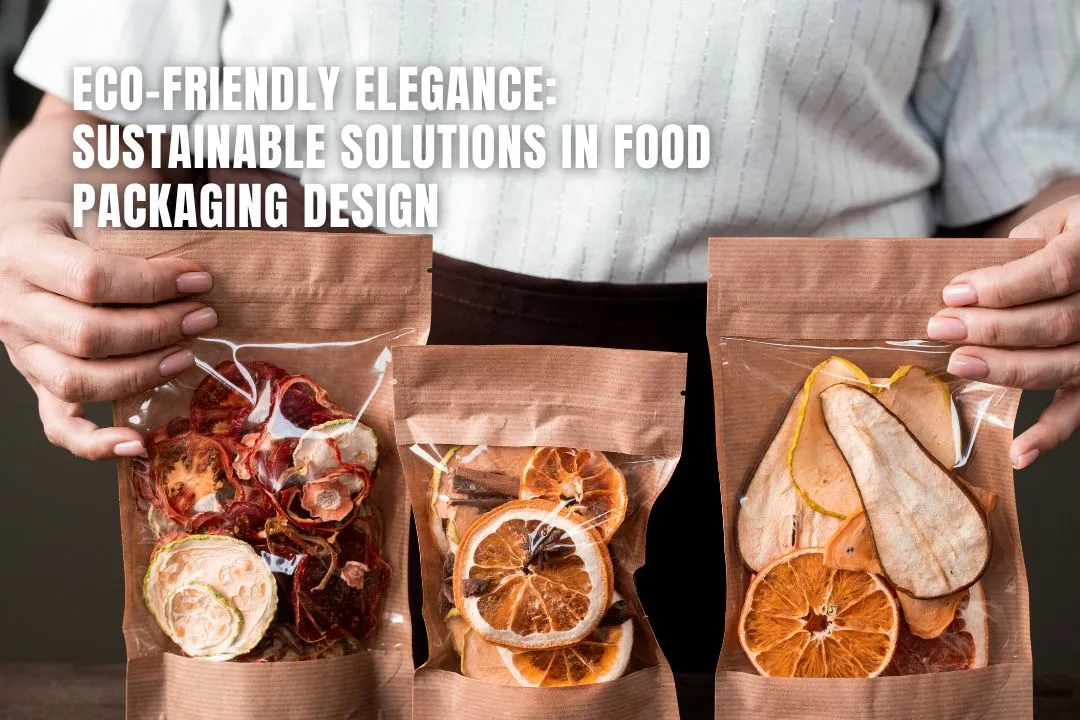 Eco-Friendly Elegance: Sustainable Solutions in Food Packaging Design