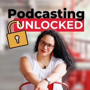 Turning Listeners into Leads: Insights from Podcasting Unlocked