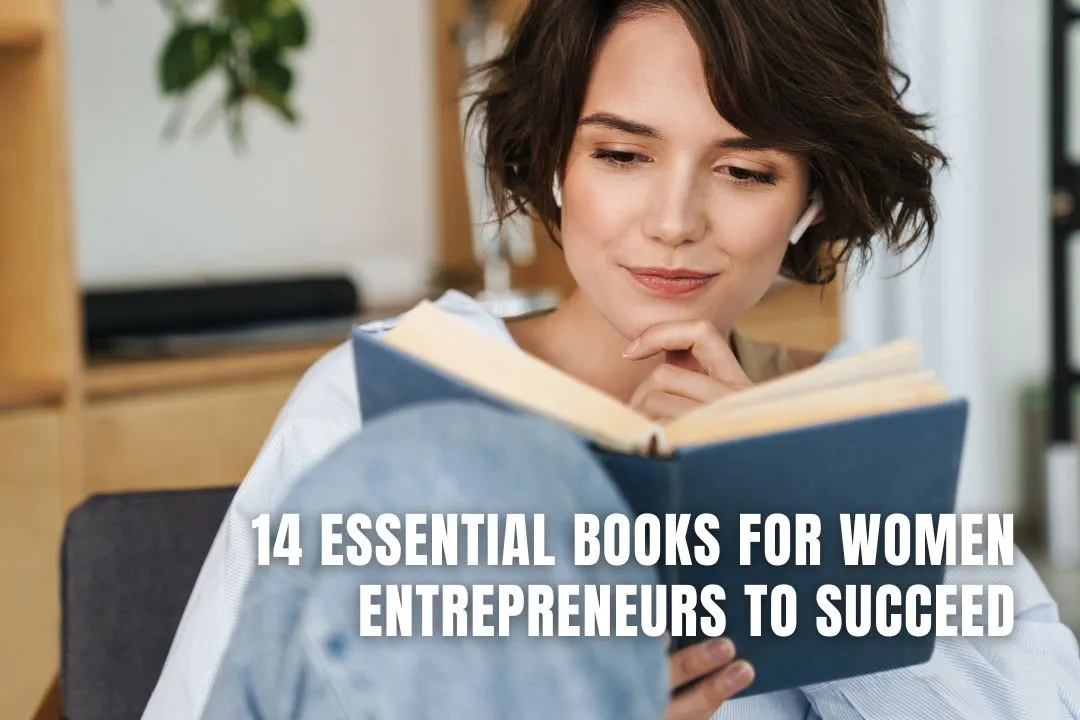 14 Essential Books for Women Entrepreneurs to Succeed