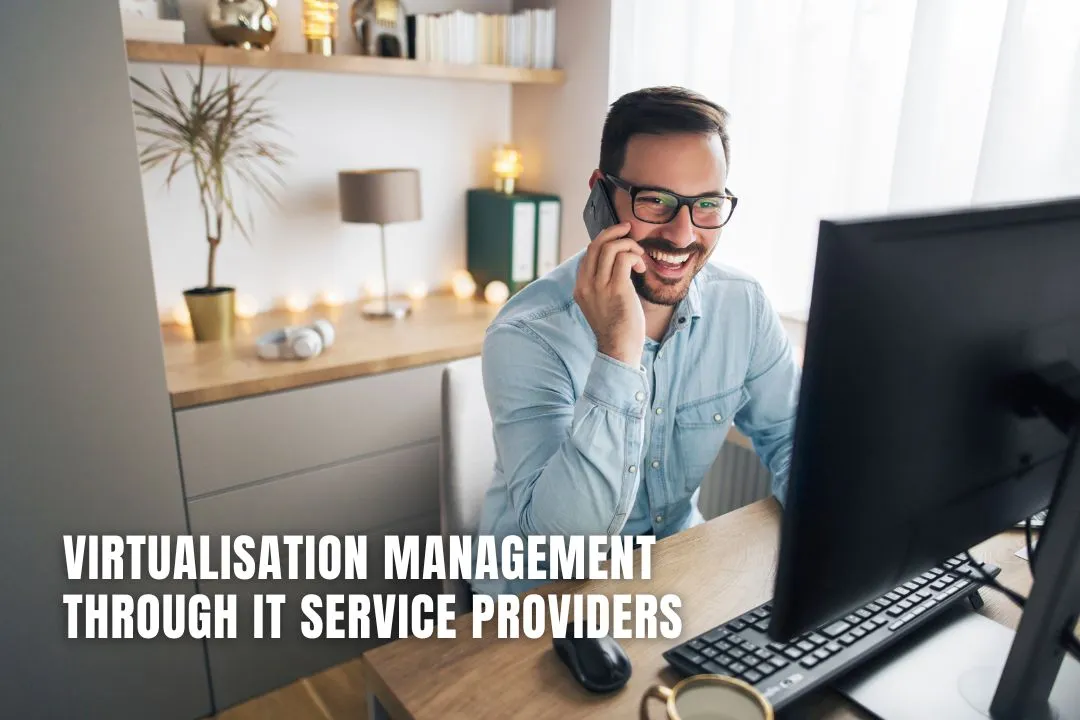 Virtualisation Management Through IT Service Providers