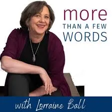 More Than a Few Words (What Went Wrong) - Lorraine Ball