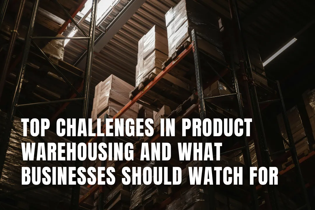 Top Challenges in Product Warehousing | robinwaite.com
