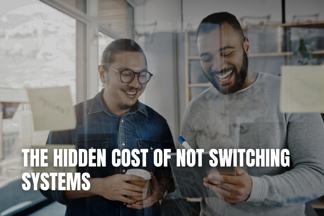 The Hidden Cost Of Not Switching Systems | robinwaite.com