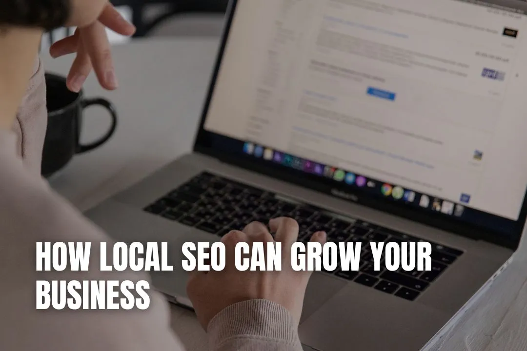 How Local SEO Can Grow Your Business