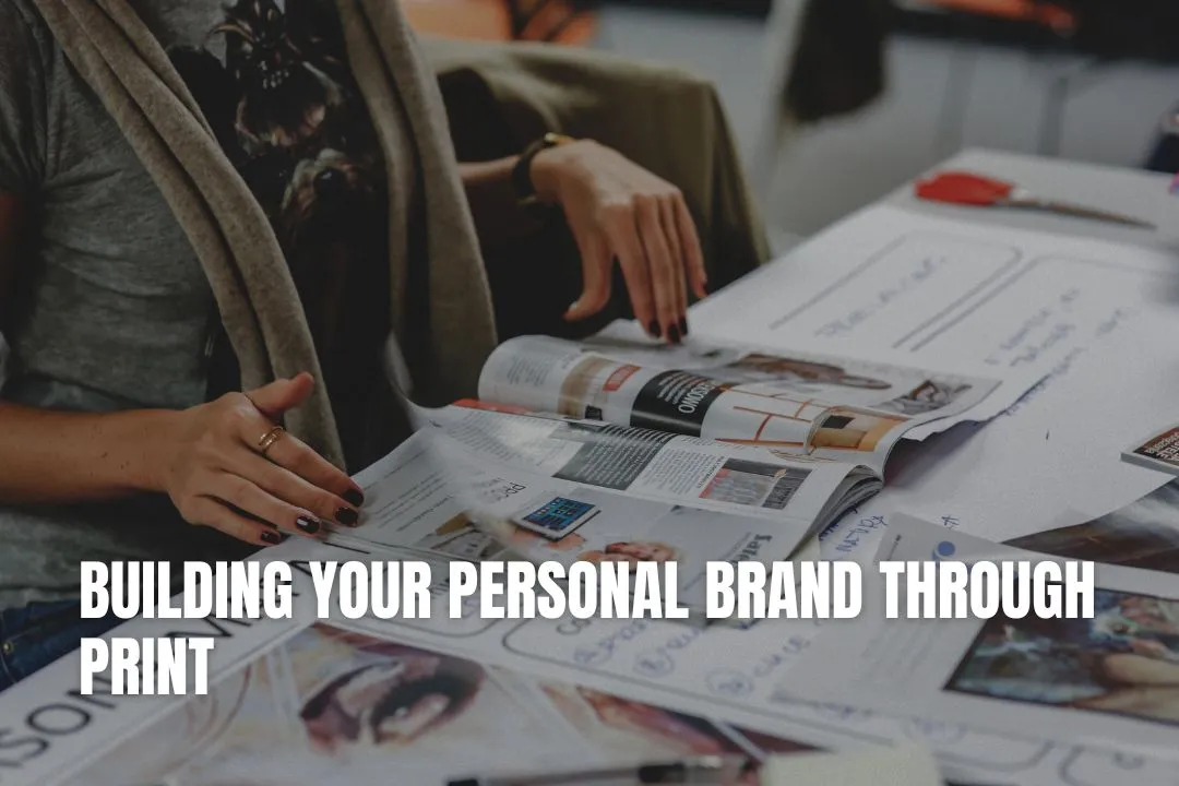 Building Your Personal Brand Through Print: From Digital Consultant to Tangible Influencer With Custom Stickers & Marketing Assets
