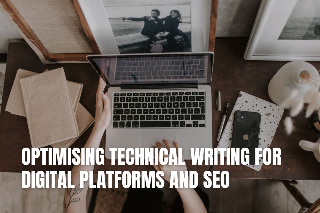 Optimising Technical Writing for Digital Platforms and SEO