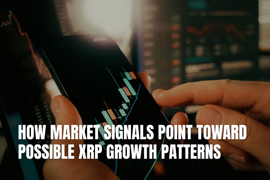 How Market Signals Point Toward Possible XRP Growth Patterns