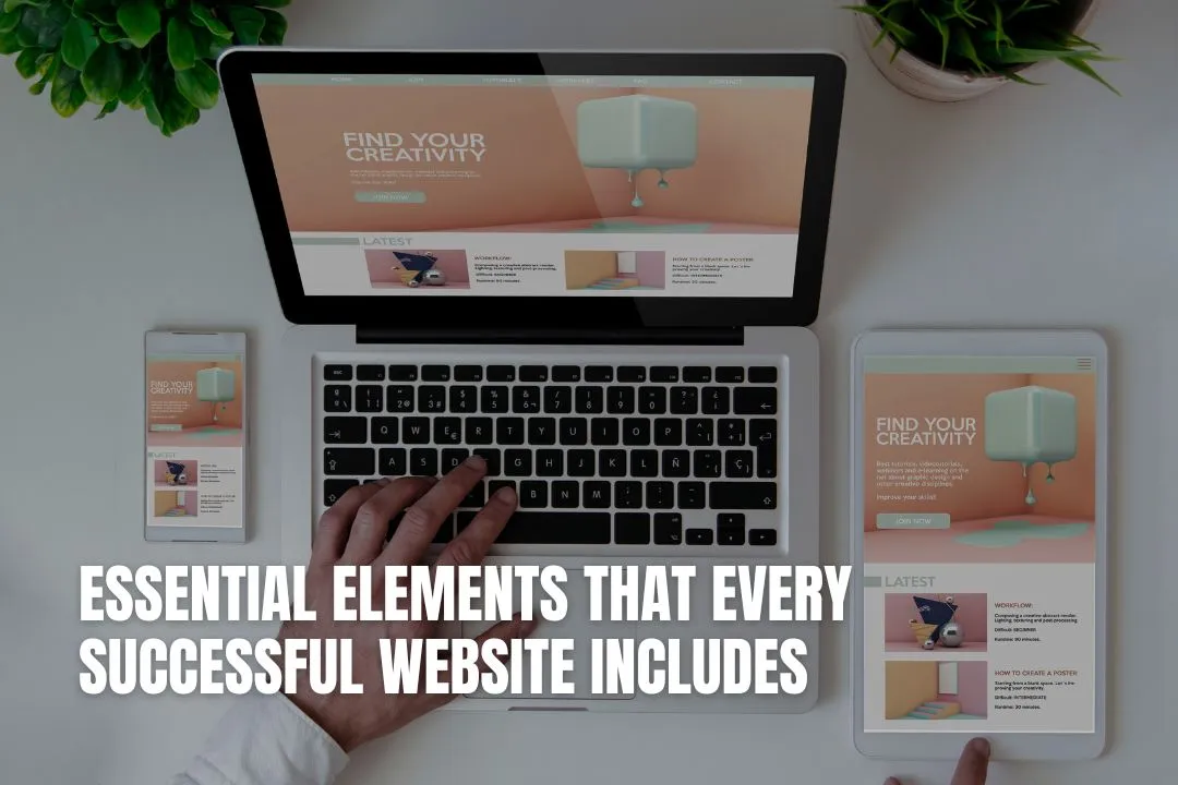 Essential Elements That Every Successful Website Includes
