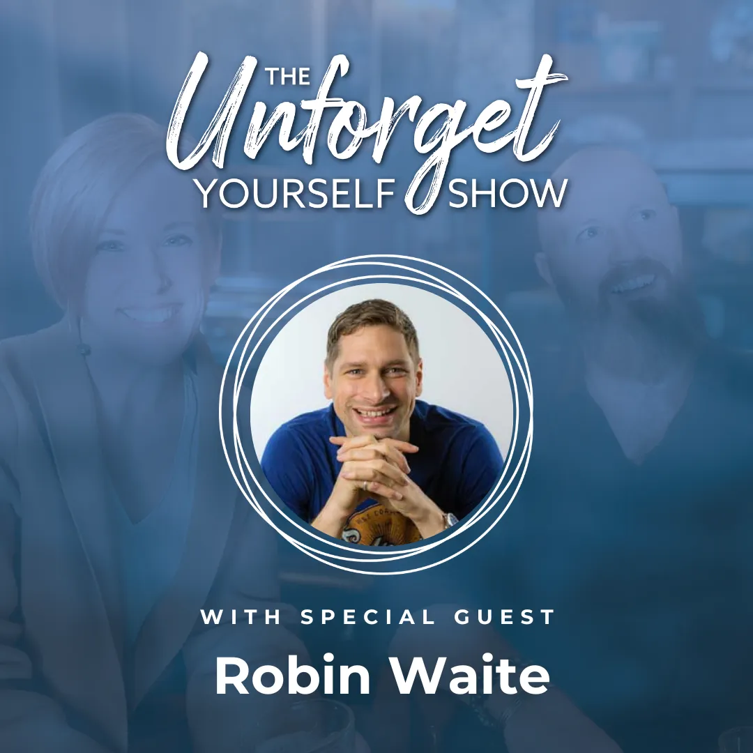 The Unforget Yourself Show - Mark and Katie