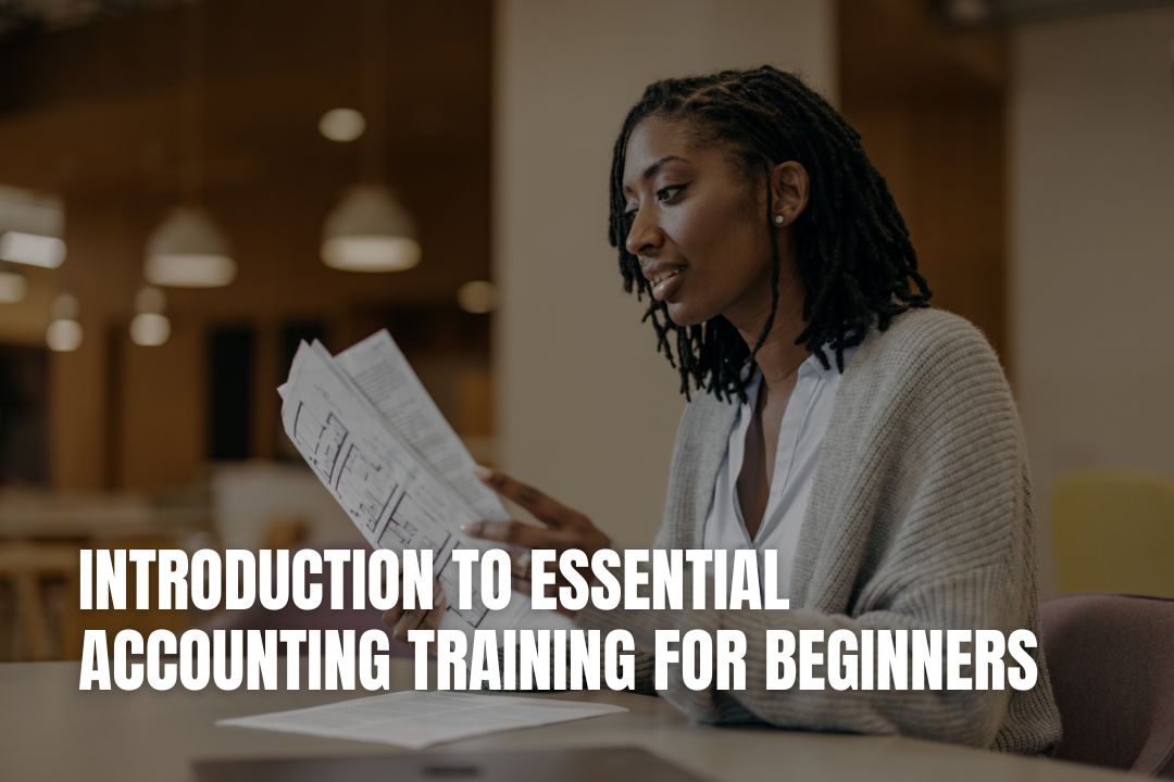 Introduction to Essential Accounting Training for Beginners