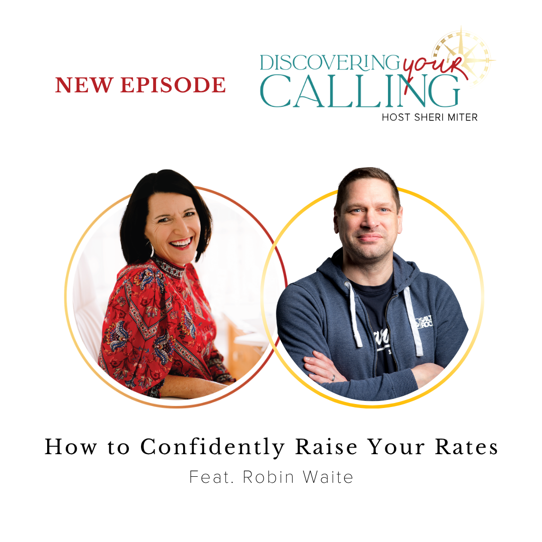 Discovering Your Calling - Sheri Miter