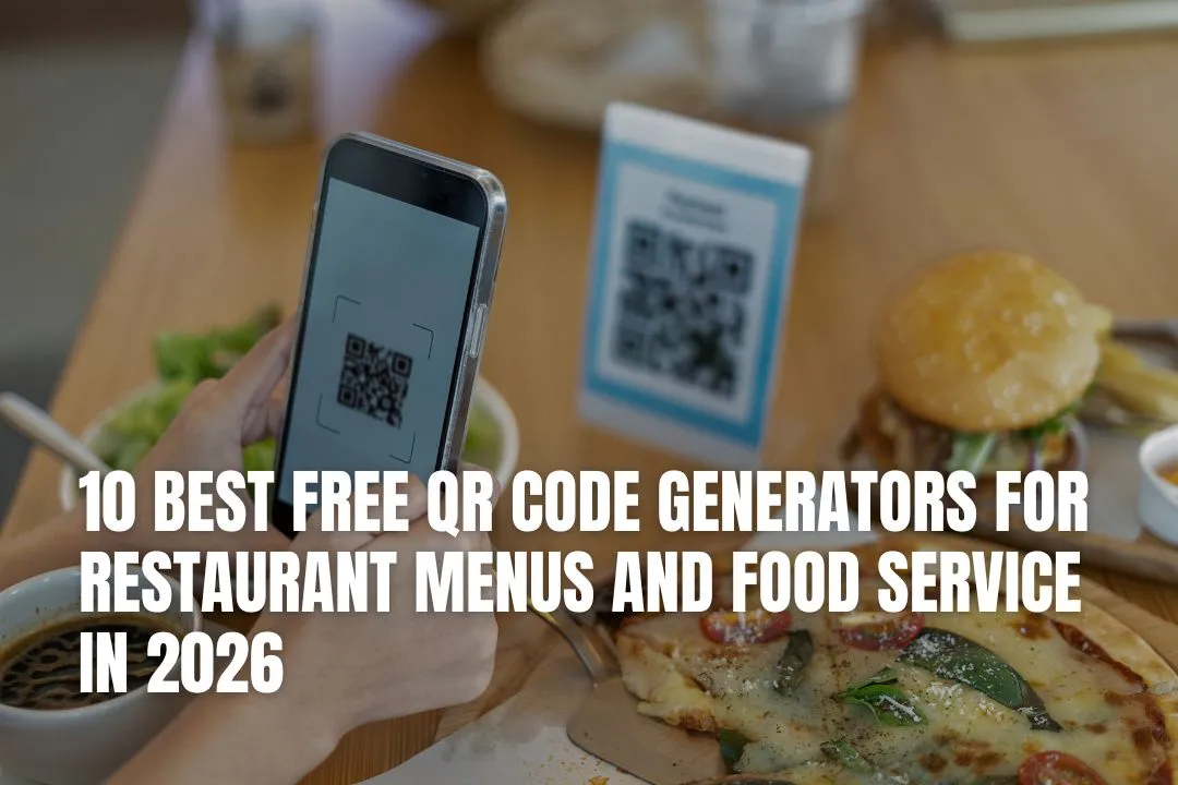 10 Best Free QR Code Generators for Restaurant Menus (2026)