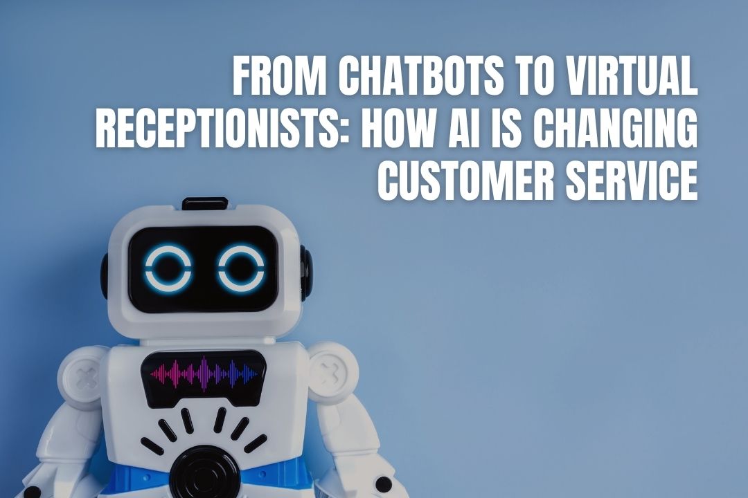 How AI Is Changing Customer Service: A 2025 Guide