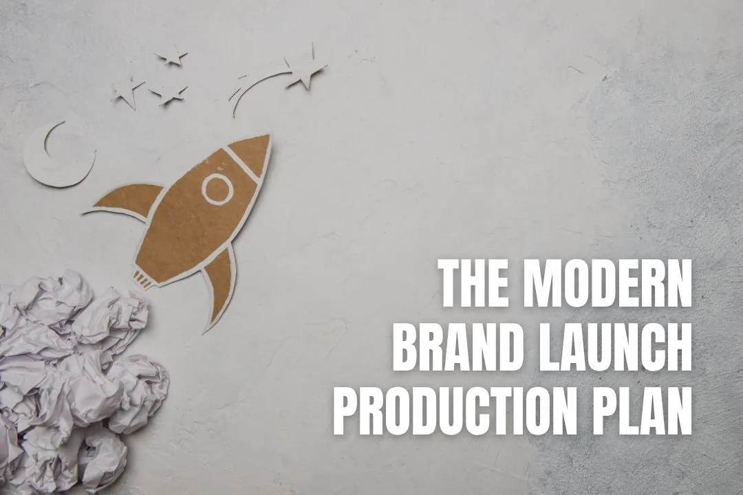 From Concept To Launch Day: Building A Modern Brand Production Plan
