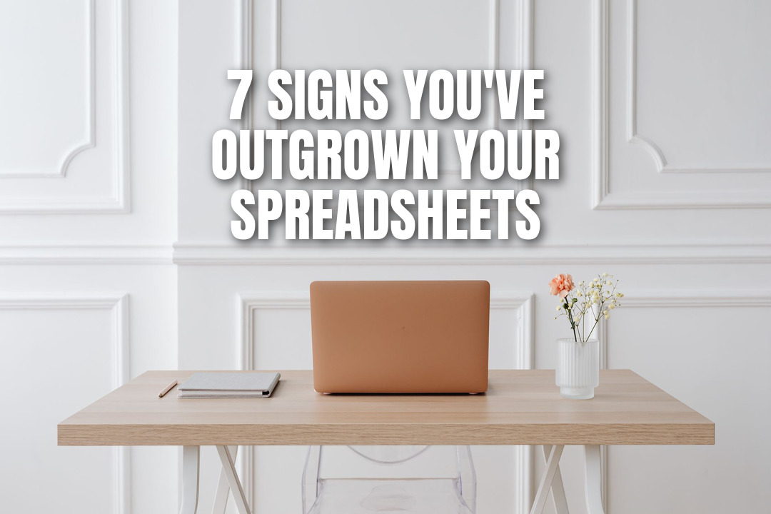 Excel for Small Business Accounting: 7 Signs You've Outgrown Your Spreadsheets
